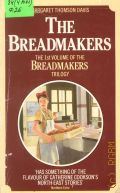 Davis M.T., The Breadmakers. The Breadmakers Vol.1