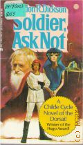 Dickson G.R., Soldier, Ask Not � 1980