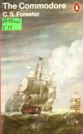 Forester C.S., The Commodore � 1975 (Collins Classics)
