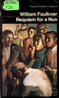 Faulkner W., Requiem for a Nun  1981