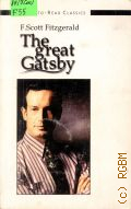 Fitzgerald F.S., The Great Gatsby. complete and unabridged � 1998 (Easy-to-Read Classics)