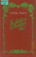 Twain M., The Adventures of Huckleberry Finn  1984
