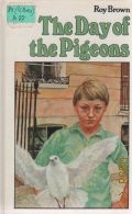 Brown R., The Day of the Pigeons  1979