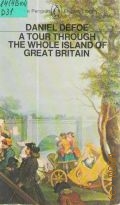 Defoe D., A Tour Through the Whole Island of Great Bratain  1979 (The Penguin English Library)