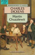 Dickens C., Martin Chuzzlewit � 1994 (Wordsworth Classics)