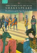Shakespeare W., The Complete Pelican Shakespeare. The Histories and the Non-Dramatic Poetry � 1981