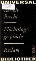Brecht B., Fluchtlingsgesprache  1980 (Universal Bibliothek) (Belletristik)