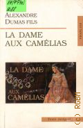 Dumas �., La dame aux camelias � 2004
