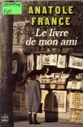 France A., Le livre de mon ami  1974