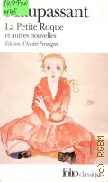 Maupassant G.de, La Petite Roque et autre nouvelles � 2001