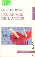 Sade D.A.F.de, Les crimes de l'amour  2003