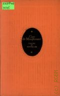 Maupassant G.de, Contes et nouvelles choisis �a 1974