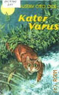 Dix G.O., Kater Varus. Tierstudie von Gustav Otto Dix � 1990