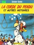 Goscinny R., La corde du pendu  1989 (Lucky Luke)
