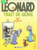 De Groot, Trait de Genie  1989 (Leonard)