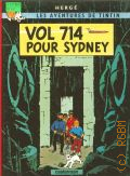 Herge, Vol 714 pour Sydney  cop.1968 (Les aventures de Tintin)