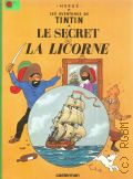 Herge, Le secret de la Licorne  cop.1974 (Les aventures de Tintin)