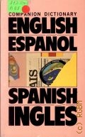 Butterfield A.S., English-Espanol.Spanish-Ingles — 1986 (Companion Dictionaries)