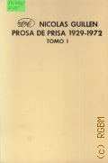 Guillen N., 1929-1949. Prosa de prisa .1