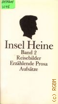 Heine H., Reisebilder.Erzahlende Prosa.Aufsatze. Heinrich Heine Werke 2 � 1976