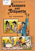 Albuquerque R., The Golden Book of Manners and Etiquette — 1987