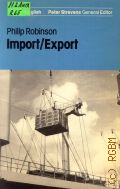 Robinson Ph., Import / Export � 1977 (Special English)