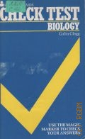 Clegg C., Biology — 1984 (Pan Study Aids Check Test)