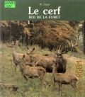 Sauer W., Le cerf  1987