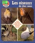 Gelder J. Van, Les oiseaux de chez nous  1979 (Premier regard)