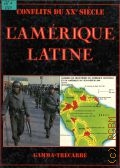 Pimlott J., L'Amerique Latine — 1989 (Conflits du XX siecle)