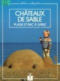 Rocard A., Chateau de Sable. Plage et bac a sable — 1987 (Mille-pattes)