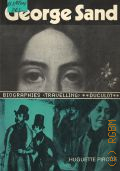 Pirotte H., George Sand  1980 (Biographies Travelling)