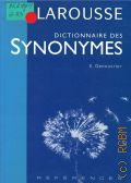 Genouvrier E., Dictionnaire des synonymes. Nouvelle edition mise a jour  2001 (le Larousse de poche)