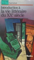 Gerbod F., Introdaction a la vie litteraire du XX siecle  1987