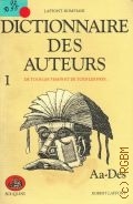 Dictionnaire bibliographique des auteurs. Ab-Des. Dictionnaire des auteurs Vol.I  1985