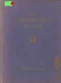Bartholomew J., The Comparative Atlas of Physical and Political Geography  1961