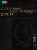 A-Bk. Dictionnaire encyclopedique Quillet vol.1  1983