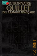 Q-Z. Dictionnare Quillet de la langue francaise T.4  1983