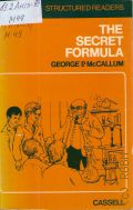 McCallum G., The Secret Formula  1978 (Structured readers)