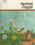 Matteoni L., Spring Flight  cop.1986 (Economy Reading Series)