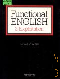 White R.V., Functional English. 2.Exploitation � 1979