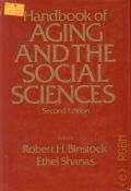 Handbook of Aging and the Social Sciences — 1985