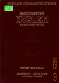 Enger D.A., Encounter English. The Britannica method. Intermediate. Units 5 and 6 � cop.1989 (English communications)