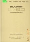 Pint J., Encounter English. The Britannica method. Beginning II. Lessons 13-18  cop.1979 (English communications)
