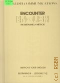 Pint J., Encounter English. The Britannica method. Beginning II. Lessons 7-12  cop.1979 (English communications)