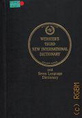 Webster s Third New International Dictionary of the English Language. S to Z. Websters Third New International Dictionary of the English Language Unabridged with Seven Language Dictionary  cop.1986