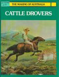 Howard V., Cattle Drovers  1982 (The Making of Australia)