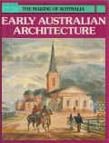 Latta V., Early Australian Architecture  1984 (The Making of Australia)