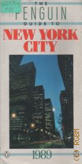 The Penguin Guide to New York City � 1989 (The Penguin Travel Guides)