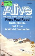 Read P.P., Alive. The story of the Andes Survivors � 1977 (True adventure)